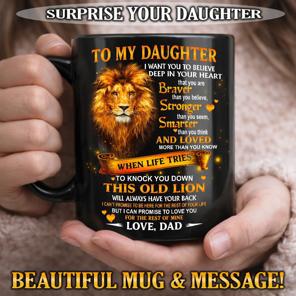I WANT YOU TO BELIEVE - MUG FOR DAUGHTER - GIFT FROM DAD - sun00 (SKU2603-89)