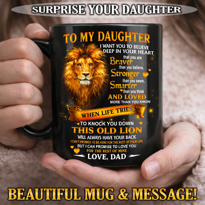 I WANT YOU TO BELIEVE - MUG FOR DAUGHTER - GIFT FROM DAD - sun00 (SKU2603-89)