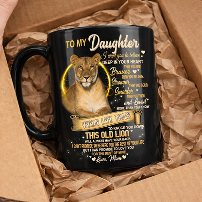 I WANT YOU TO BELIEVE - MUG FOR DAUGHTER - GIFT FROM MOM - sun00 (SKU2603-90)