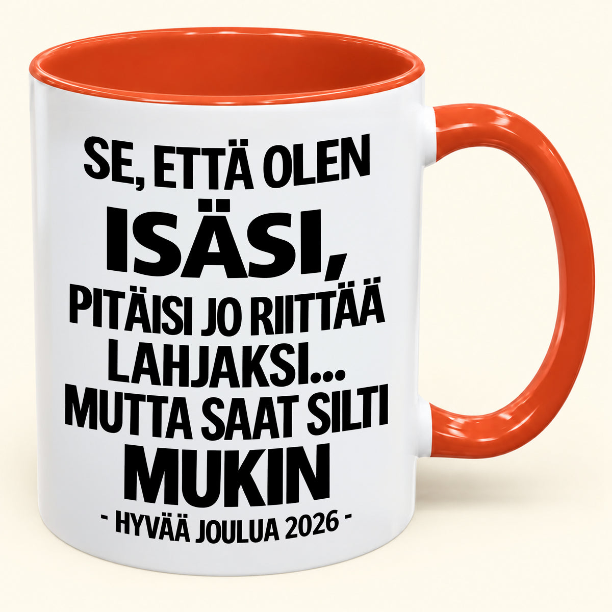 Se, Että Olen Isäsi, On Jo Lahja Itsessään – Hauska Kaksivärinen Kahvimuki – Joululahja 2026 (SKU2610-432) MUGFI