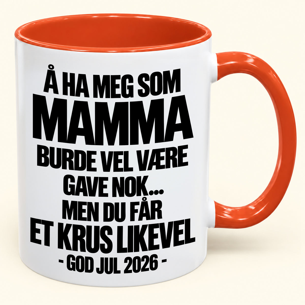 Å Ha Meg Som Mamma Er Gave Nok – Morsomt Tofarget Kaffekrus – Julegave 2026 (SKU2610-342) MUGNO
