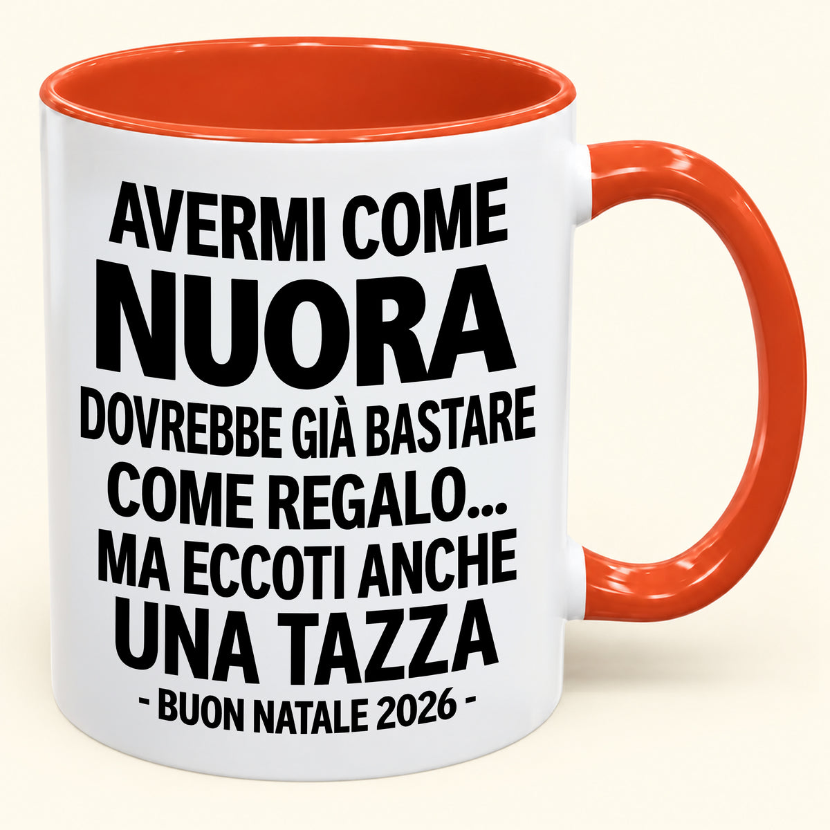 Avermi come nuora è già un regalo sufficiente – Tazza bicolore divertente – Regalo di Natale 2026 (SKU2610-272) MUGIT