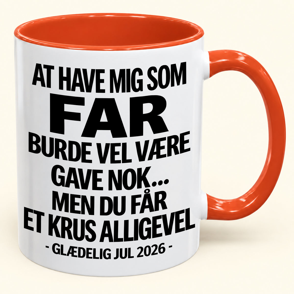 At Have Mig Som Far Er Gave Nok – Sjovt Tofarvet Kaffekrus – Julegave 2026 (SKU2610-343) MUGDK