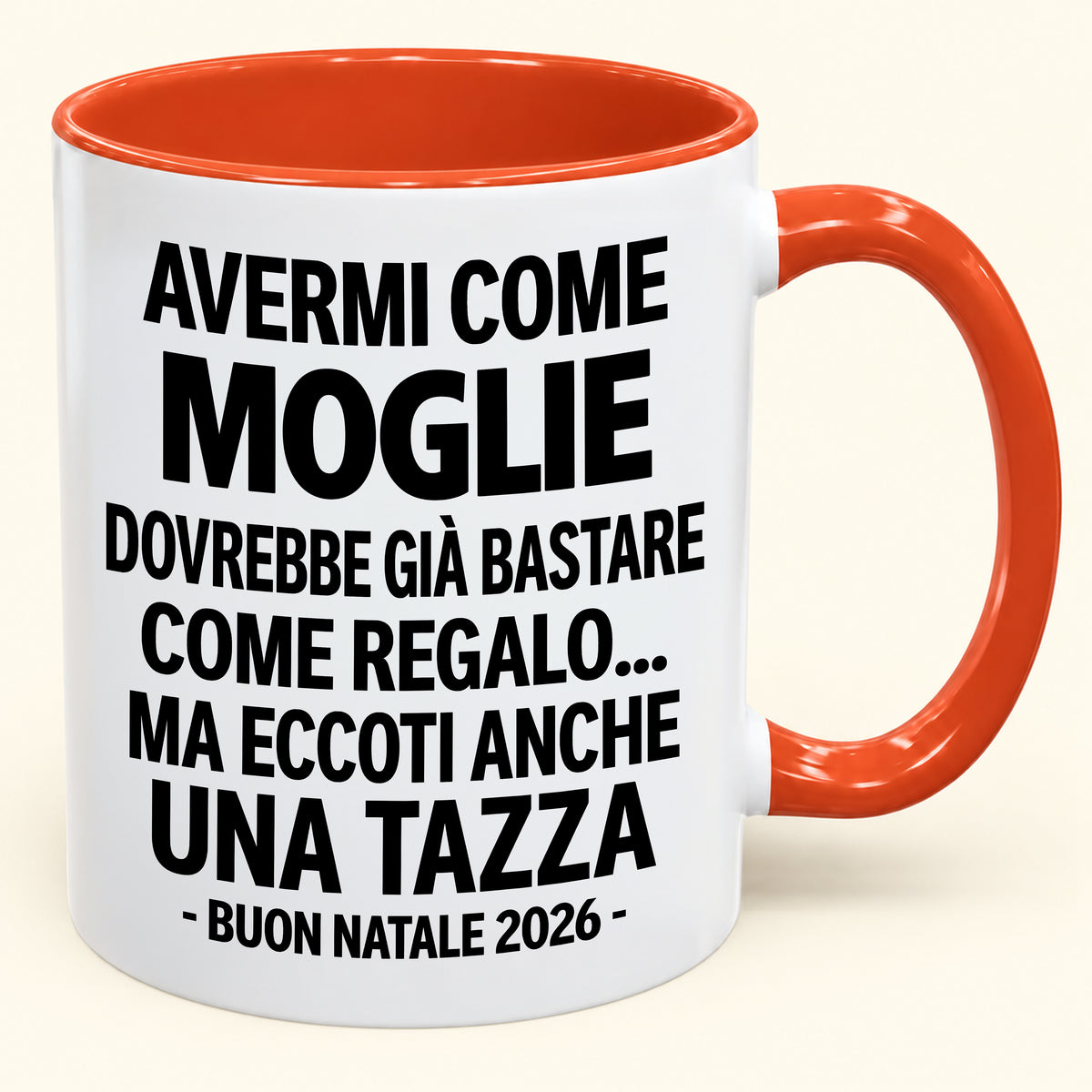 Avermi come moglie è già un regalo sufficiente – Tazza bicolore divertente – Regalo di Natale 2026 (SKU2610-236) MUGIT