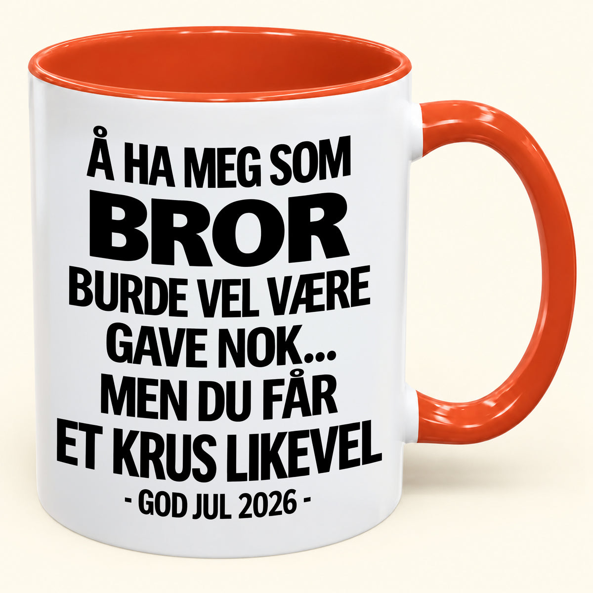 Å Ha Meg Som BROR Er Gave Nok – Morsomt Tofarget Kaffekrus – Julegave 2026 (SKU2610-422) MUGNO