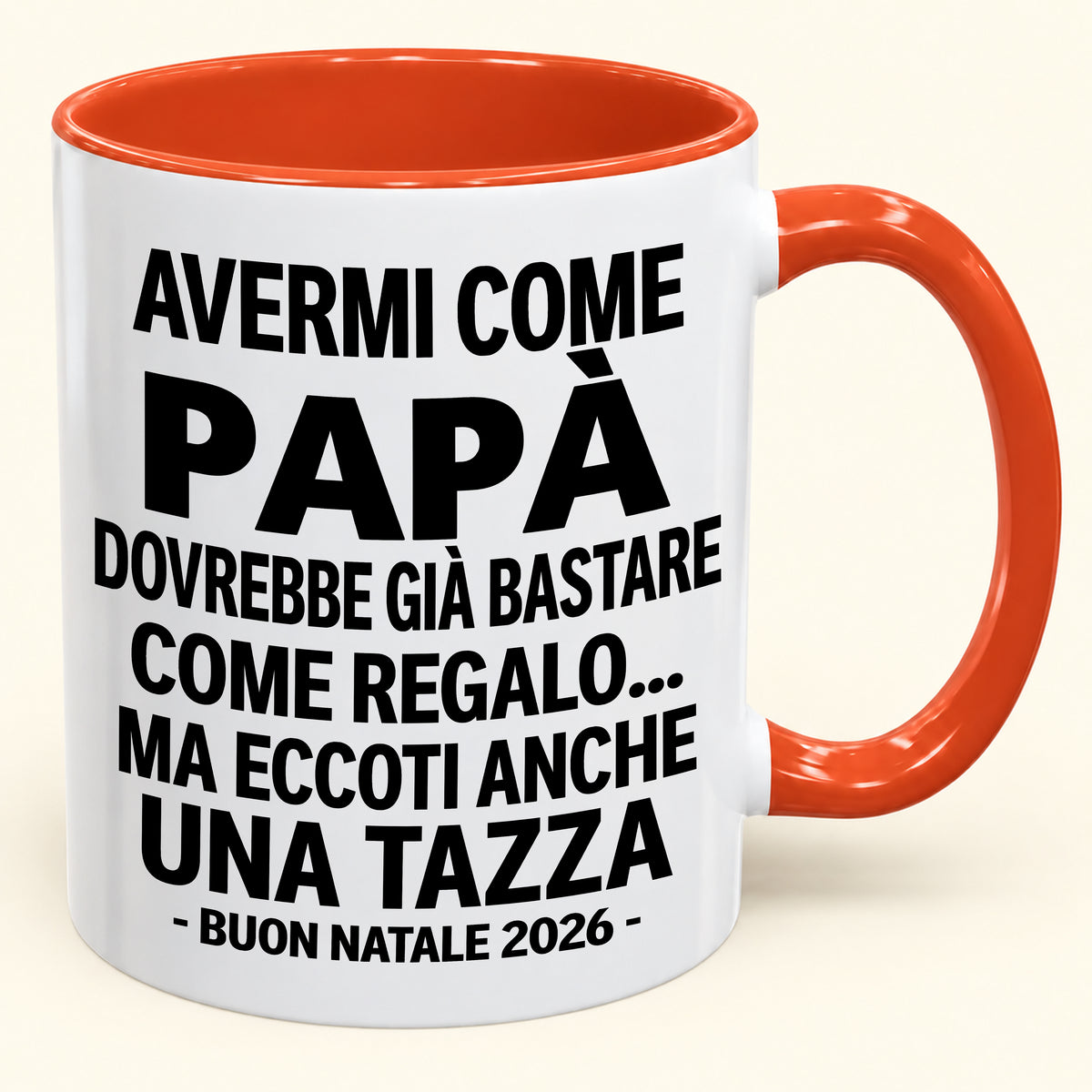 Avermi come papà è già un regalo sufficiente – Tazza bicolore divertente – Regalo di Natale 2026 (SKU2610-201)