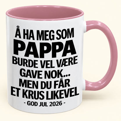 Å Ha Meg Som Pappa Er Gave Nok – Morsomt Tofarget Kaffekrus – Julegave 2026 (SKU2610-341) MUGNO