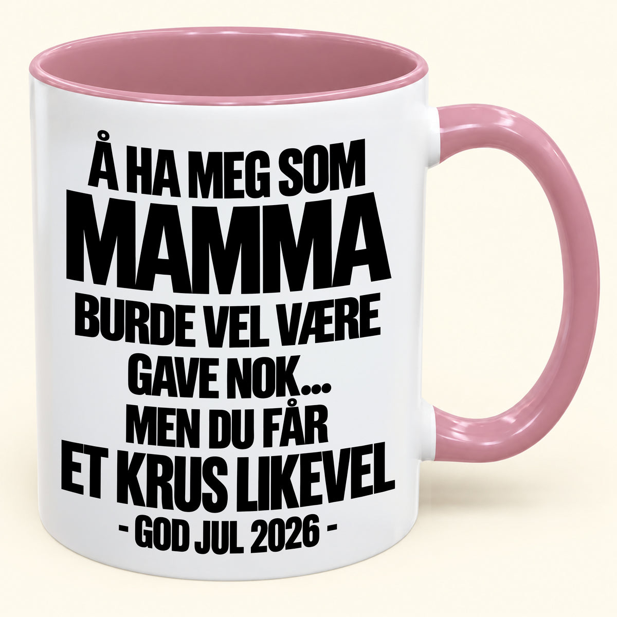 Å Ha Meg Som Mamma Er Gave Nok – Morsomt Tofarget Kaffekrus – Julegave 2026 (SKU2610-342) MUGNO