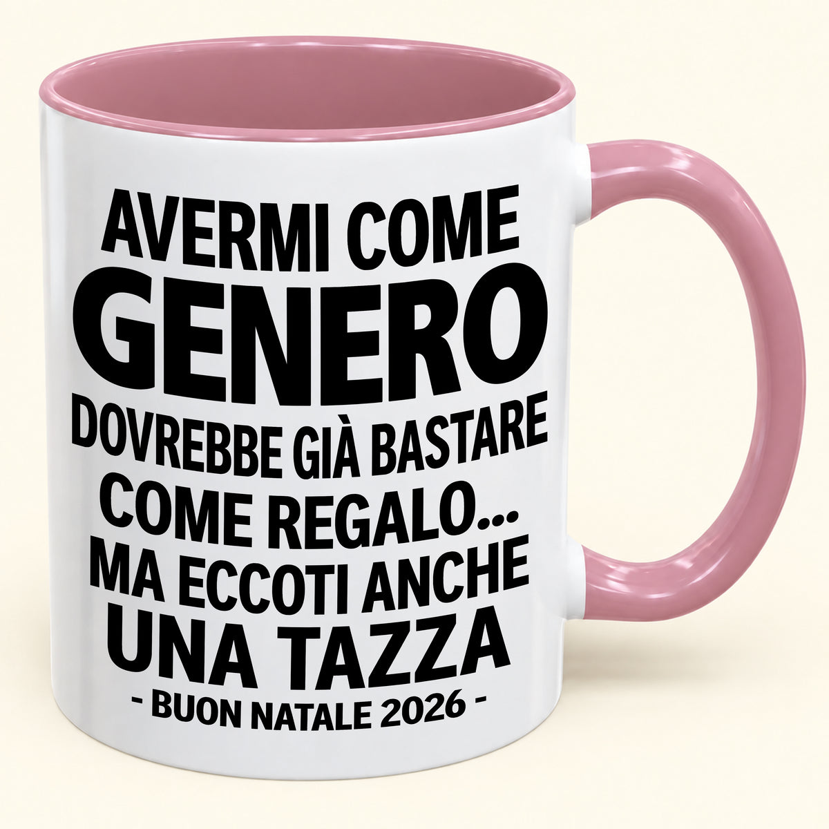 Avermi come genero è già un regalo sufficiente – Tazza bicolore divertente – Regalo di Natale 2026 (SKU2610-273) MUGIT