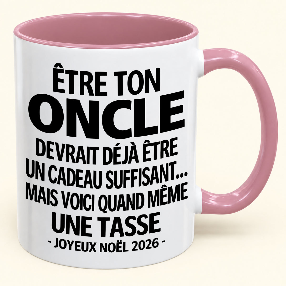 Être ton oncle est déjà un cadeau suffisant – Mug bicolore humoristique – Cadeau de Noël 2026 (SKU2610-157)