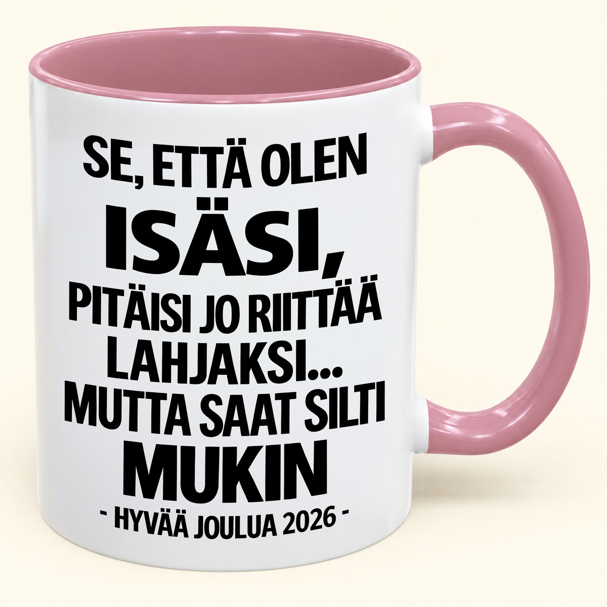 Se, Että Olen Isäsi, On Jo Lahja Itsessään – Hauska Kaksivärinen Kahvimuki – Joululahja 2026 (SKU2610-432) MUGFI