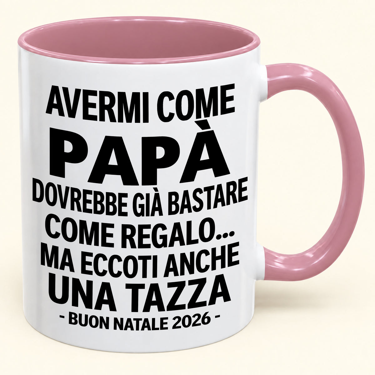 Avermi come papà è già un regalo sufficiente – Tazza bicolore divertente – Regalo di Natale 2026 (SKU2610-201)