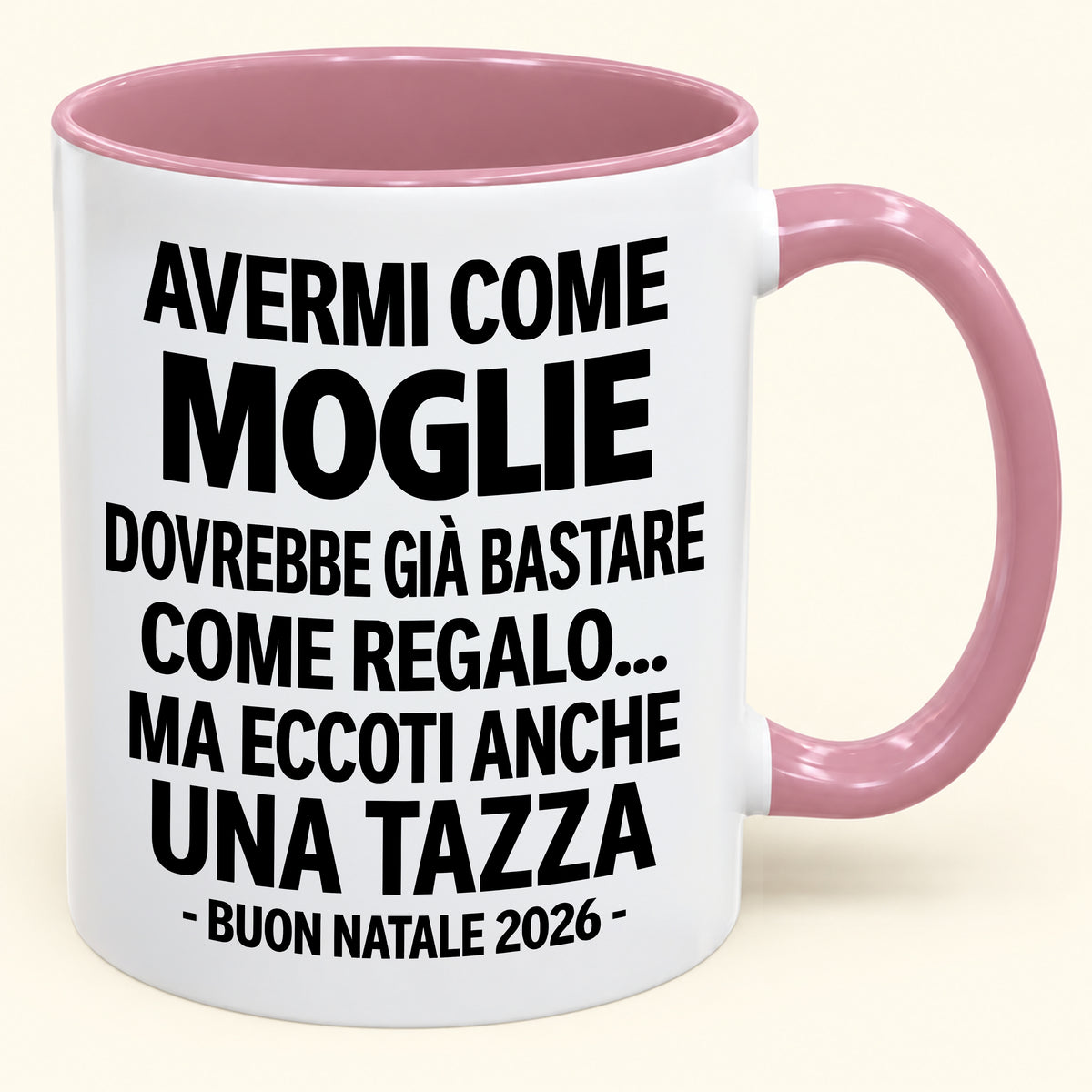 Avermi come moglie è già un regalo sufficiente – Tazza bicolore divertente – Regalo di Natale 2026 (SKU2610-236) MUGIT
