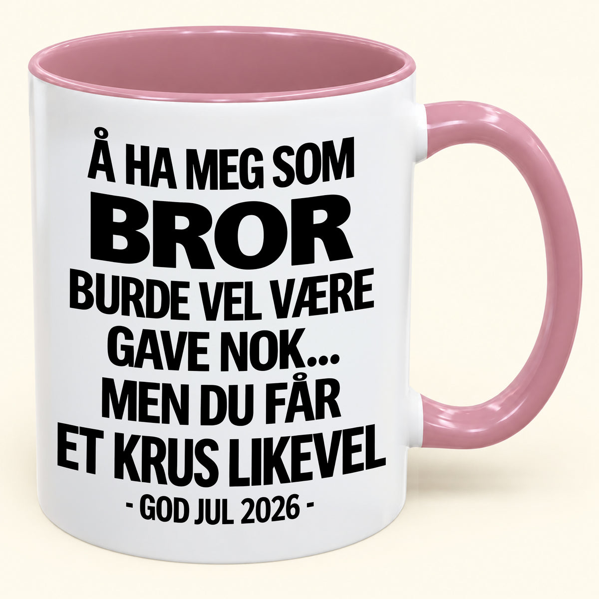 Å Ha Meg Som BROR Er Gave Nok – Morsomt Tofarget Kaffekrus – Julegave 2026 (SKU2610-422) MUGNO