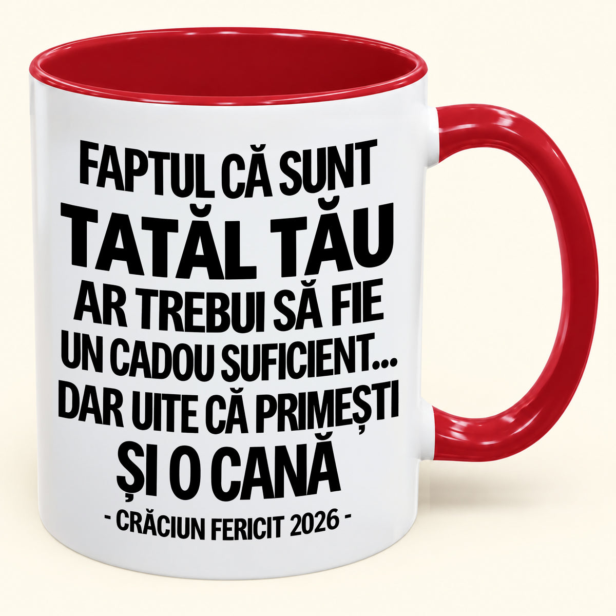 Să Fiu Tatăl Tău Este Deja Un Cadou Suficient – Cană Bicoloră Amuzantă – Cadou de Crăciun 2026 (SKU2610-434) MUGRO