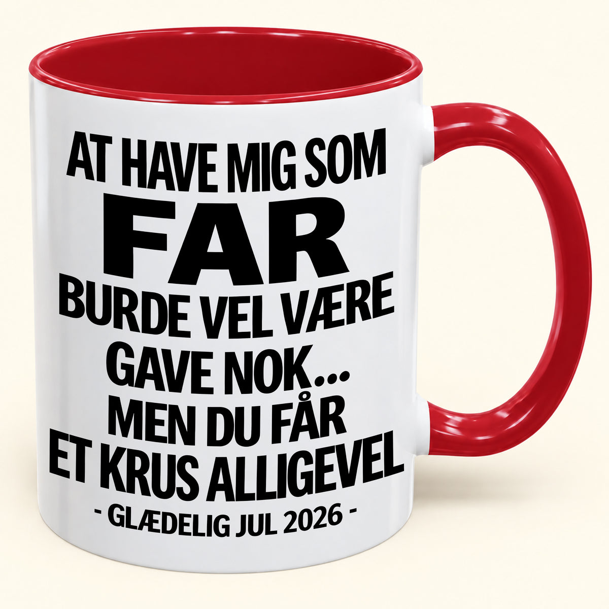 At Have Mig Som Far Er Gave Nok – Sjovt Tofarvet Kaffekrus – Julegave 2026 (SKU2610-343) MUGDK
