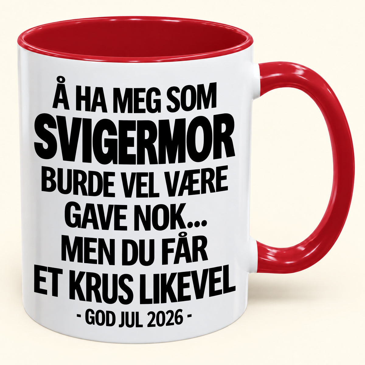 Å Ha Meg Som SVIGERMOR Er Gave Nok – Morsomt Tofarget Kaffekrus – Julegave 2026 (SKU2610-621) MUGNO
