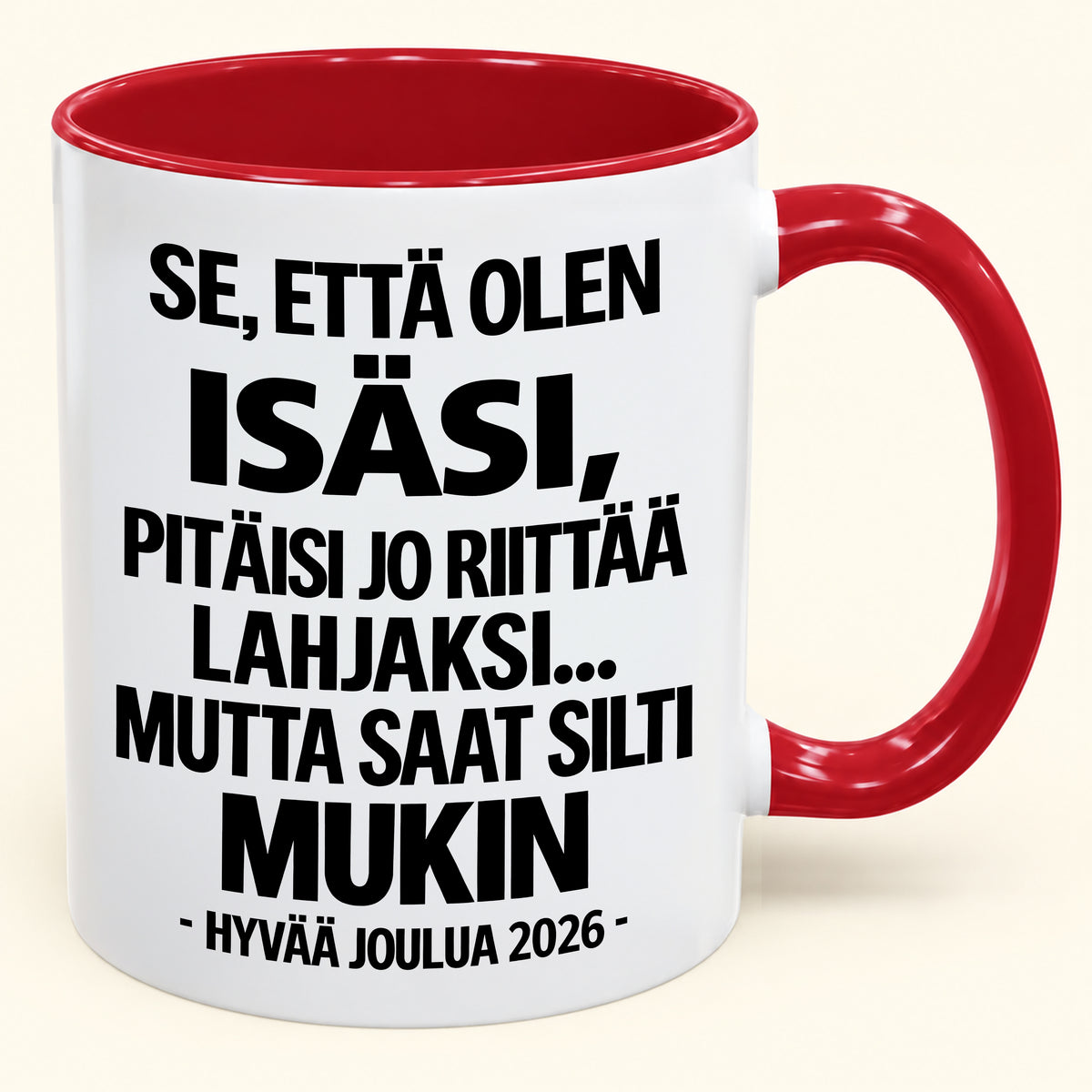 Se, Että Olen Isäsi, On Jo Lahja Itsessään – Hauska Kaksivärinen Kahvimuki – Joululahja 2026 (SKU2610-432) MUGFI