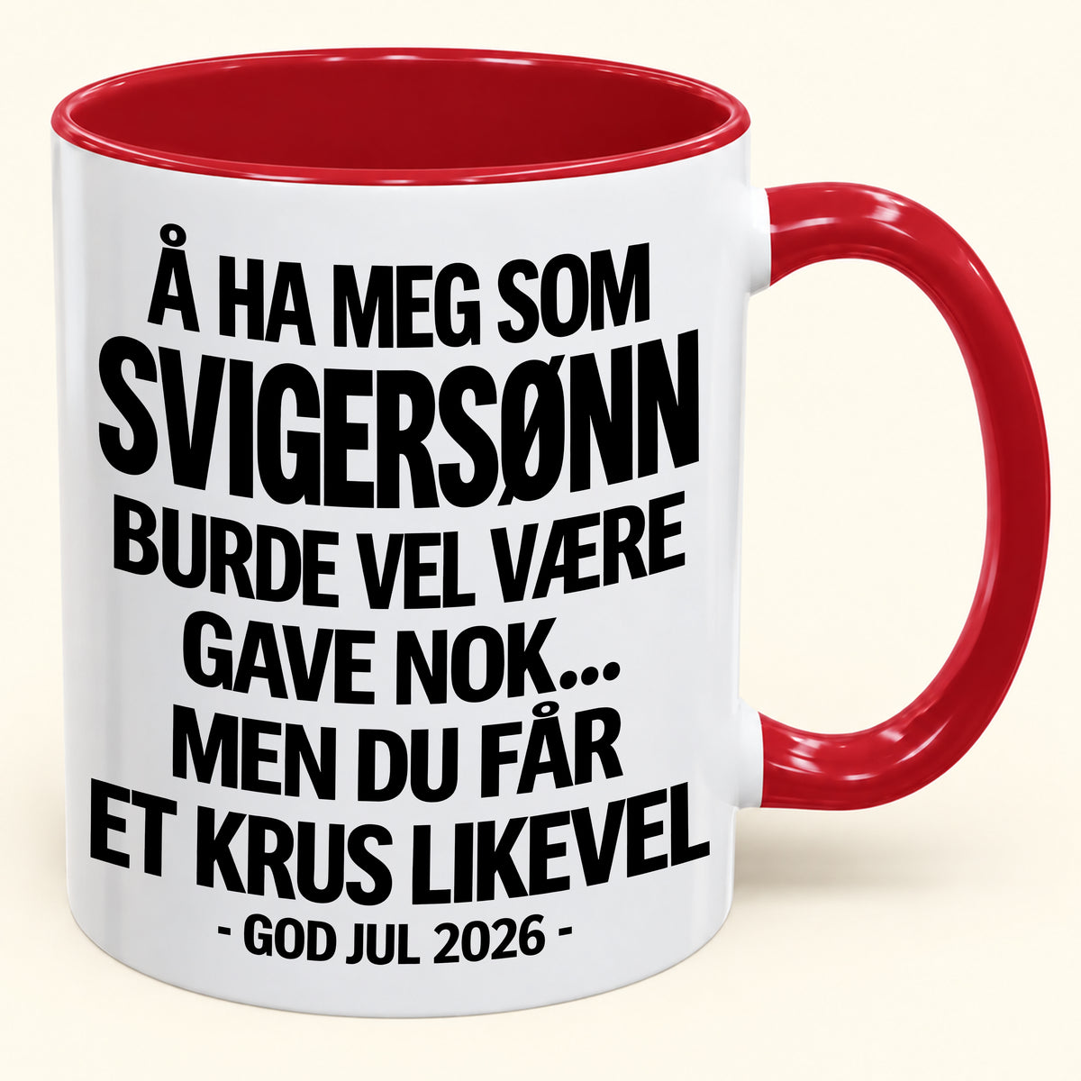 Å Ha Meg Som SVIGERSØNN Er Gave Nok – Morsomt Tofarget Kaffekrus – Julegave 2026 (SKU2610-423) MUGNO