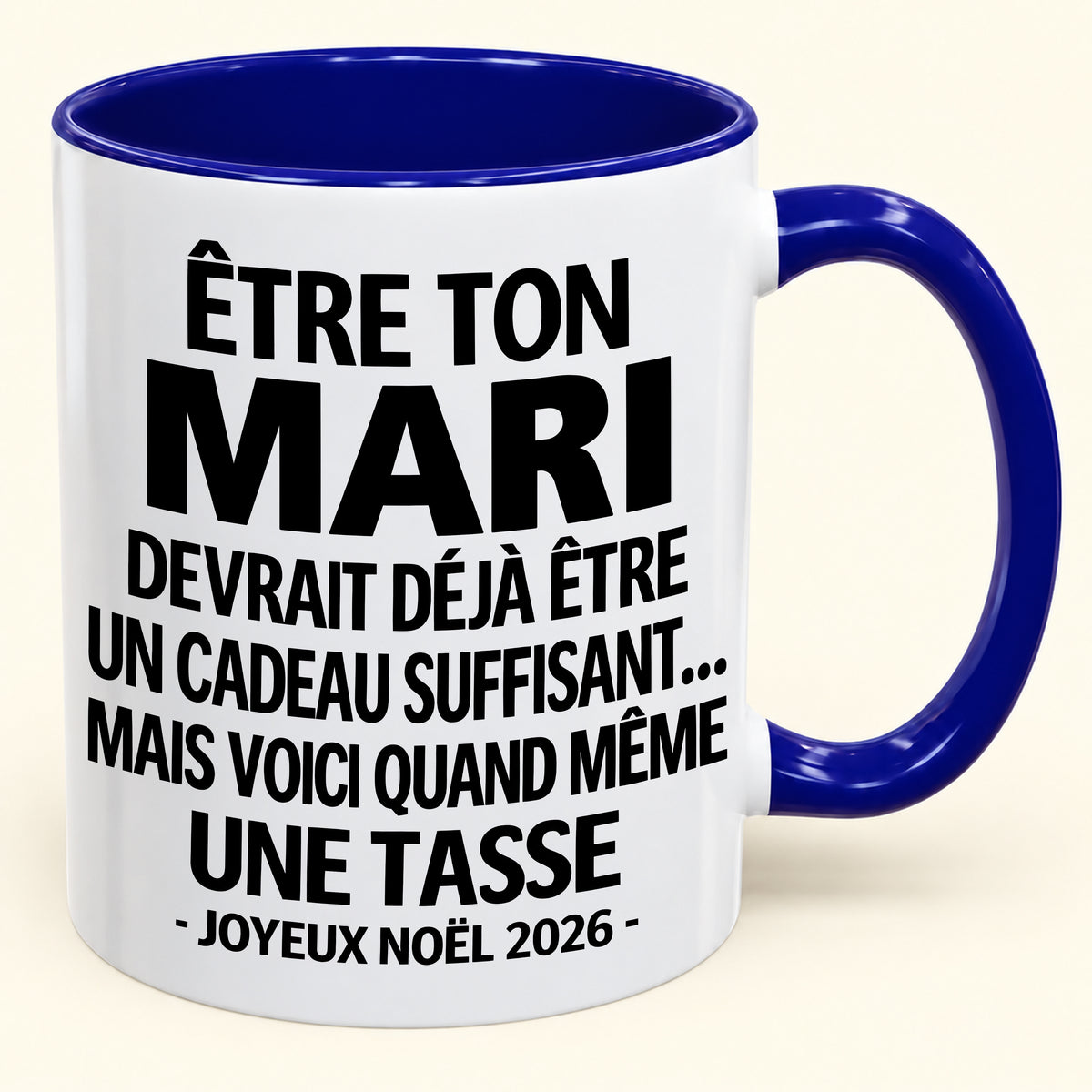 Être ton mari est déjà un cadeau suffisant – Mug bicolore humoristique – Cadeau de Noël 2026 (SKU2610-199) MUGFR