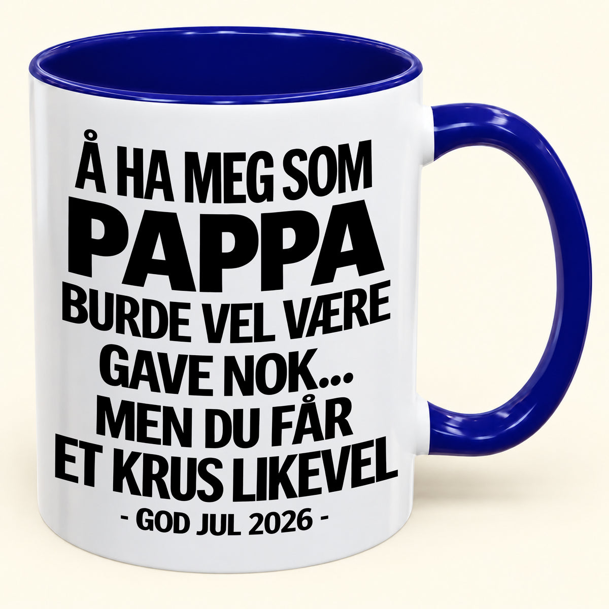 Å Ha Meg Som Pappa Er Gave Nok – Morsomt Tofarget Kaffekrus – Julegave 2026 (SKU2610-341) MUGNO