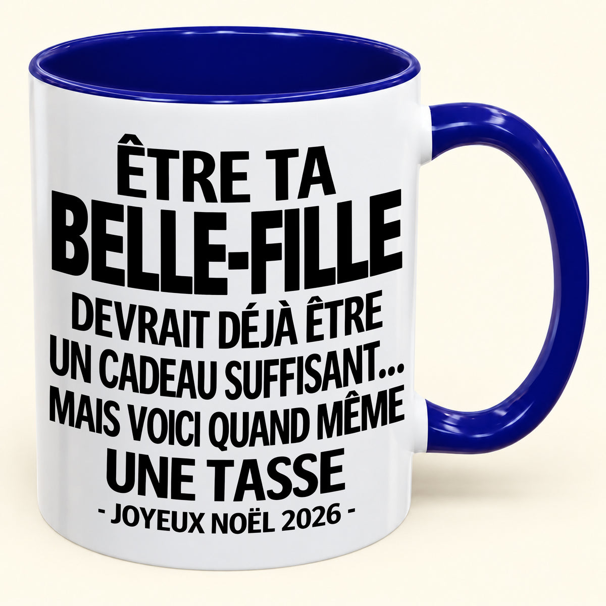 Être ta belle-fille est déjà un cadeau suffisant – Mug bicolore humoristique – Cadeau de Noël 2026 (SKU2610-265) MUGFR