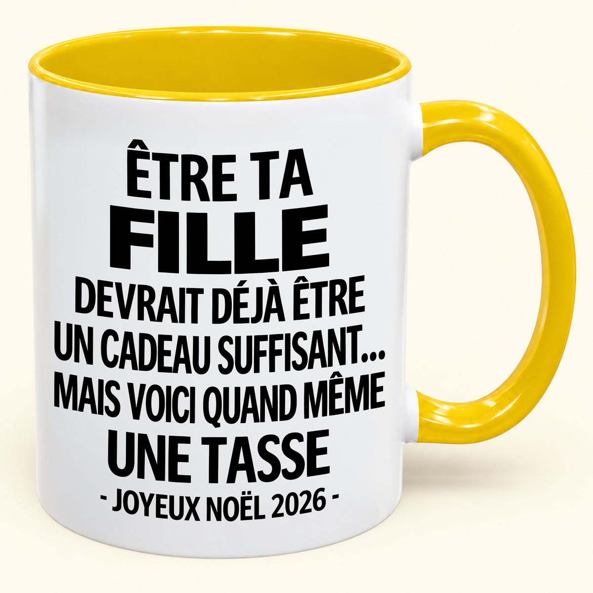 Être ta fille est déjà un cadeau suffisant – Mug bicolore humoristique – Cadeau de Noël 2026 (SKU2610-230) MUGFR