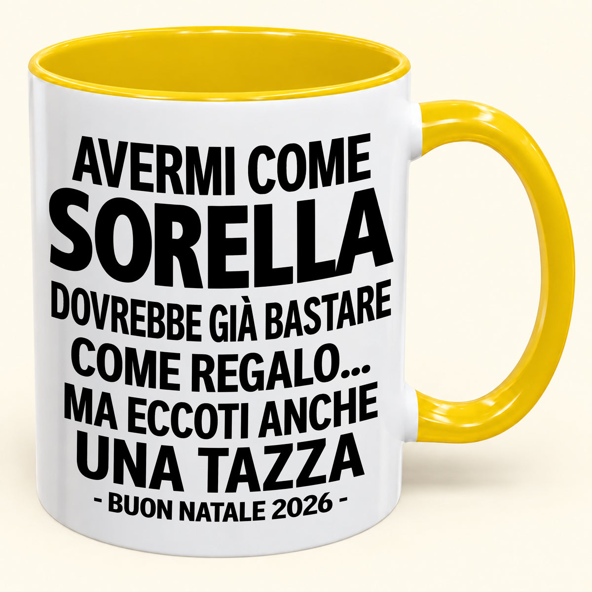 Avermi come sorella è già un regalo sufficiente – Tazza bicolore divertente – Regalo di Natale 2026 (SKU2610-203) MUGIT