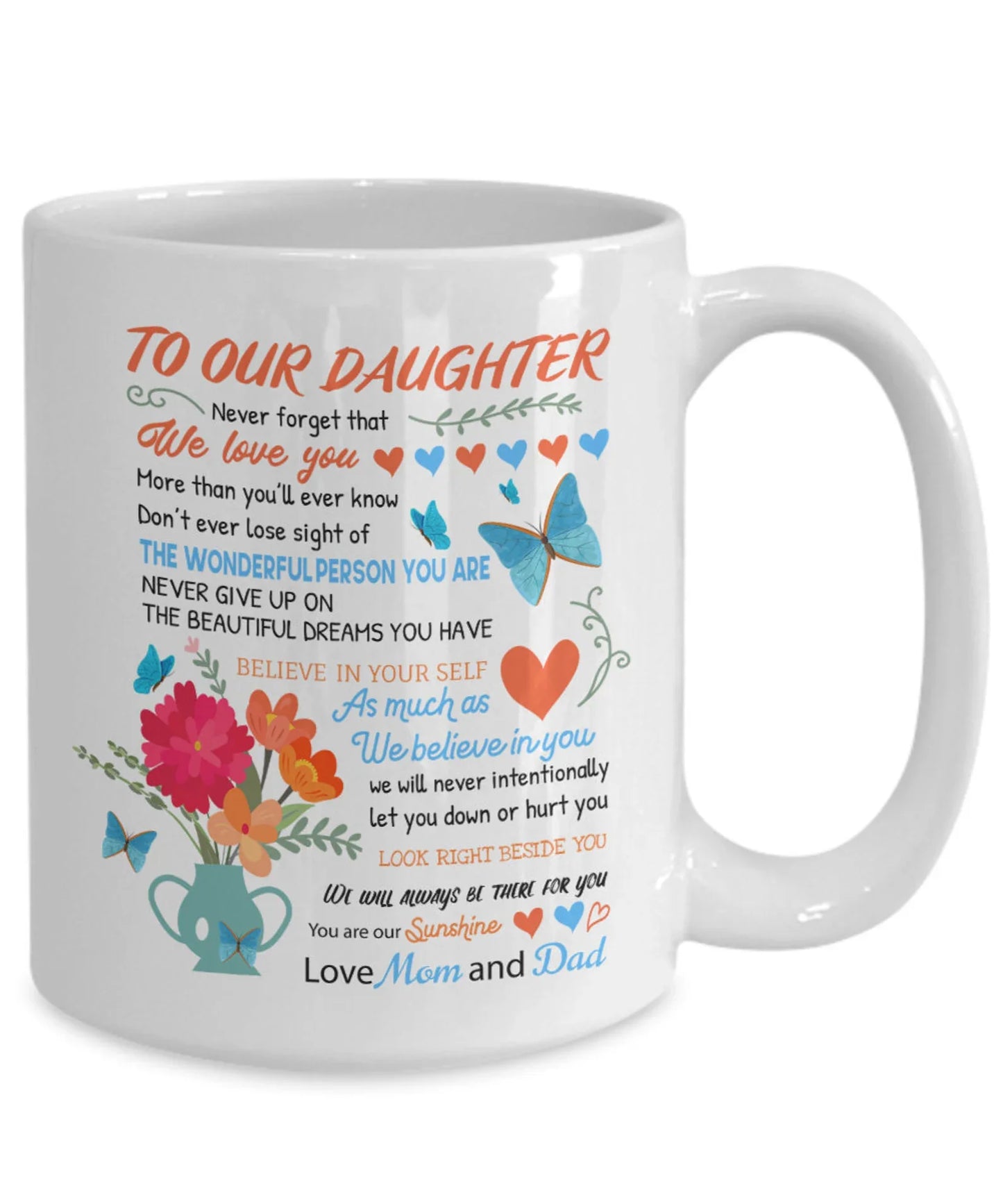 TO DAUGHTER MUG - GIFT FROM MOM & DAD - sun00 (SKU2602-156)