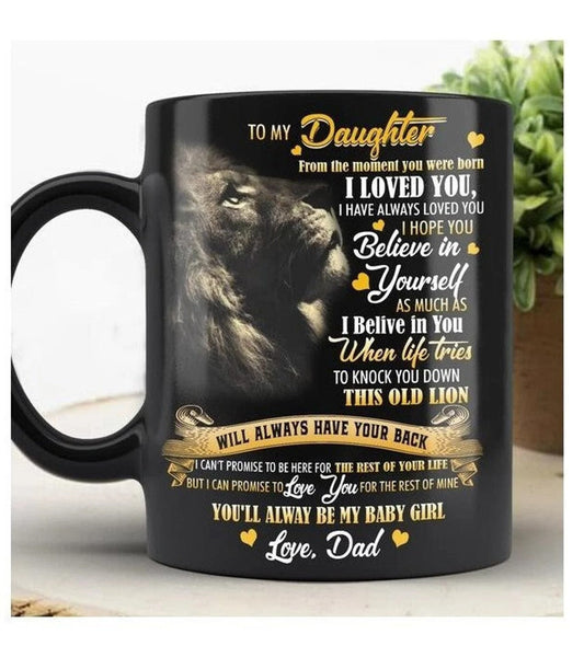 TO DAUGHTER LION MUG - GIFT FROM DAD - sun00 (SKU2605-100)