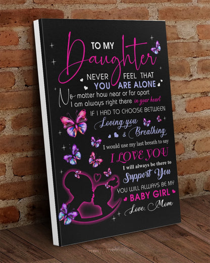 To My Daughter - Premium Canvas Wall Art From Mom - SUN00 (SKU2607-120)