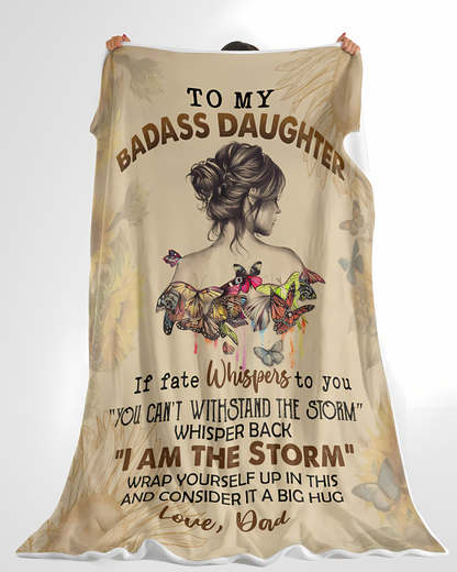 Special Gift For Your Daughter Blanket - From Dad (SKU-BADASS)