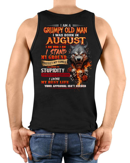 AUGUST - GRUMPY OLD MAN - BIRTHDAY T-SHIRT FOR MEN - sun08 (SKU26T-01132-08)