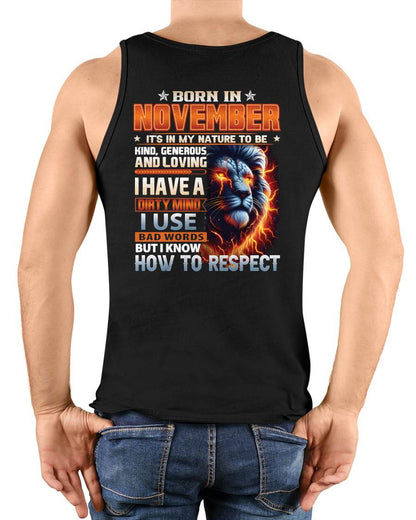 NOVEMBER - DIRTY MIND BUT KNOWS RESPECT - BIRTHDAY T-SHIRT FOR MEN - sun11 (SKU08-84-11)