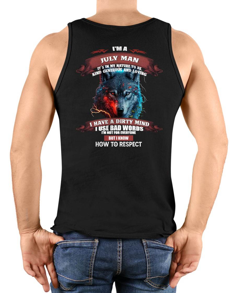 JULY - KNOW HOW TO RESPECT - BIRTHDAY T-SHIRT FOR MEN - sun07 (SKU12-162-07)