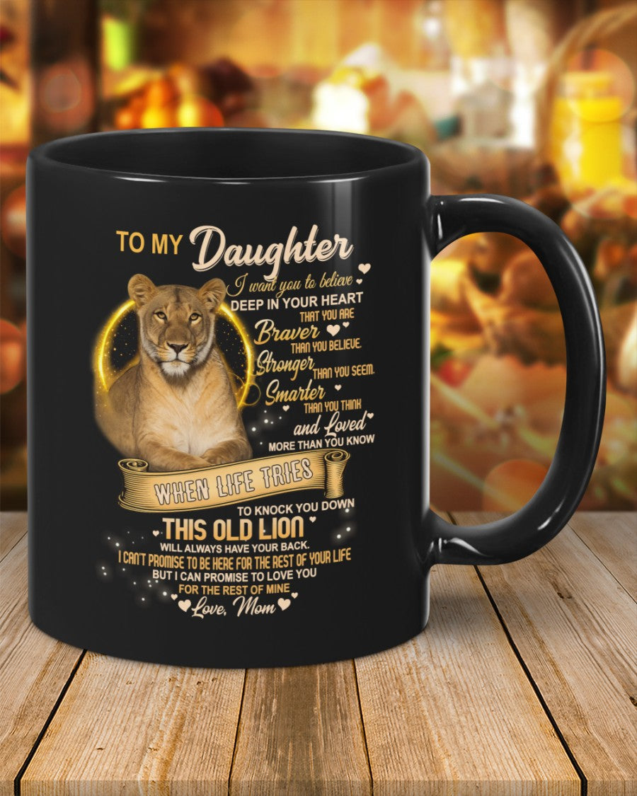 I WANT YOU TO BELIEVE - MUG FOR DAUGHTER - GIFT FROM MOM - sun00 (SKU2603-90)