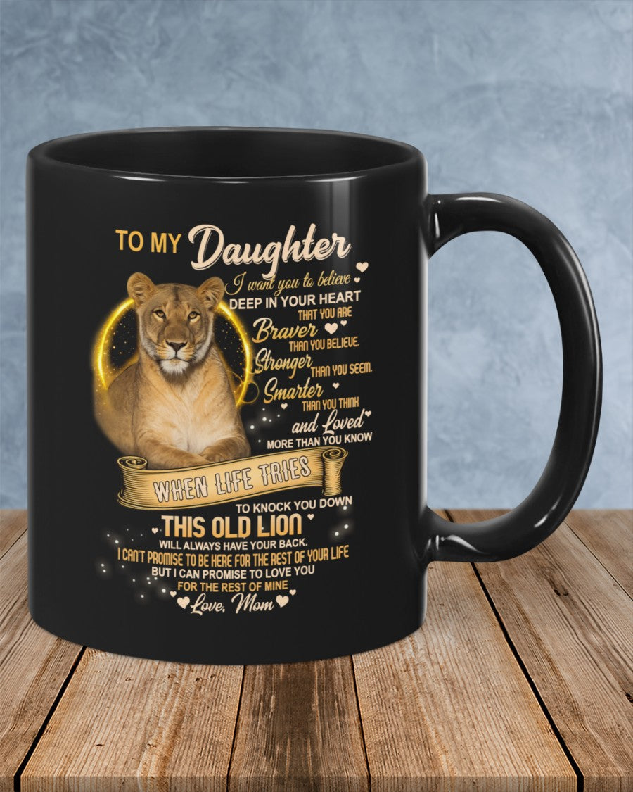 I WANT YOU TO BELIEVE - MUG FOR DAUGHTER - GIFT FROM MOM - sun00 (SKU2603-90)