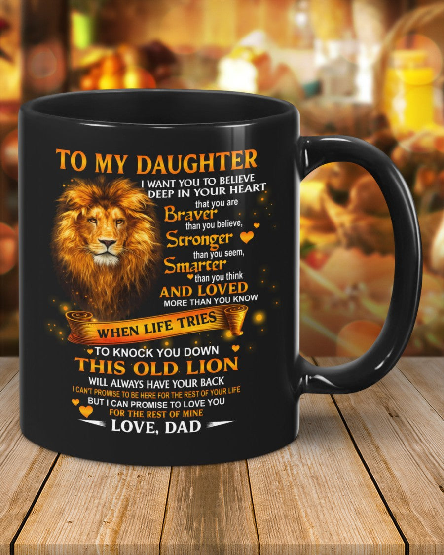 I WANT YOU TO BELIEVE - MUG FOR DAUGHTER - GIFT FROM DAD - sun00 (SKU2603-89)