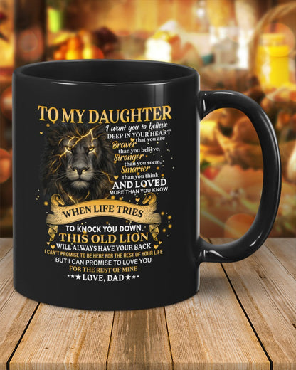I WANT YOU TO BELIEVE - MUG FOR DAUGHTER - GIFT FROM DAD - sun00 (SKU2603-88)