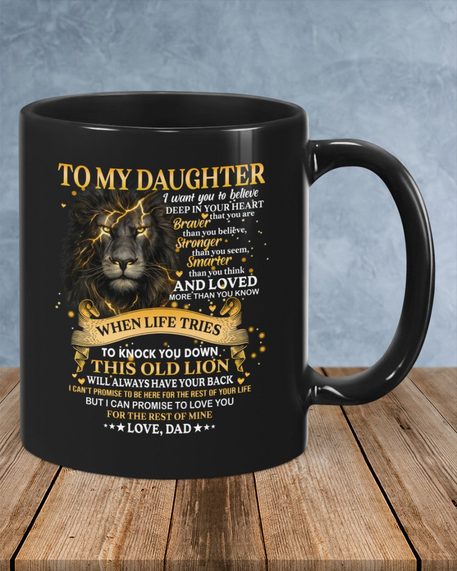 I WANT YOU TO BELIEVE - MUG FOR DAUGHTER - GIFT FROM DAD - sun00 (SKU2603-88)
