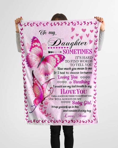To My Daughter - Special gift for Daughter - Blanket (SKU-B06-20)