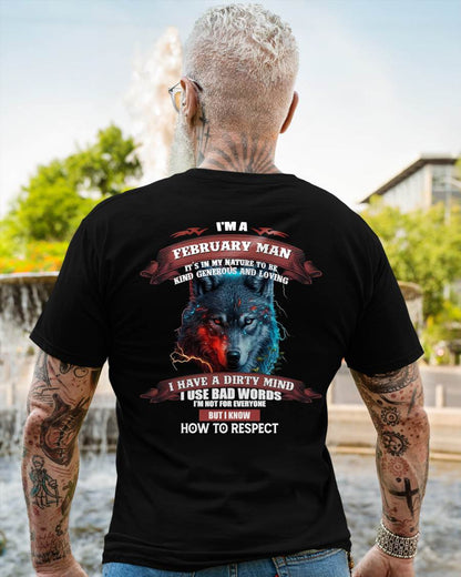 FEBRUARY - KNOW HOW TO RESPECT - BIRTHDAY T-SHIRT FOR MEN - sun02 (SKU12-162-02)