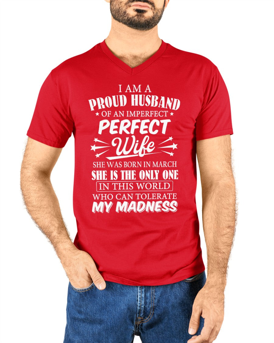 I AM A PROUD MAN OF AN IMPERFECT PERFECT WOMAN - BORN IN MARCH - Vivian03 (SKU05-76-03)