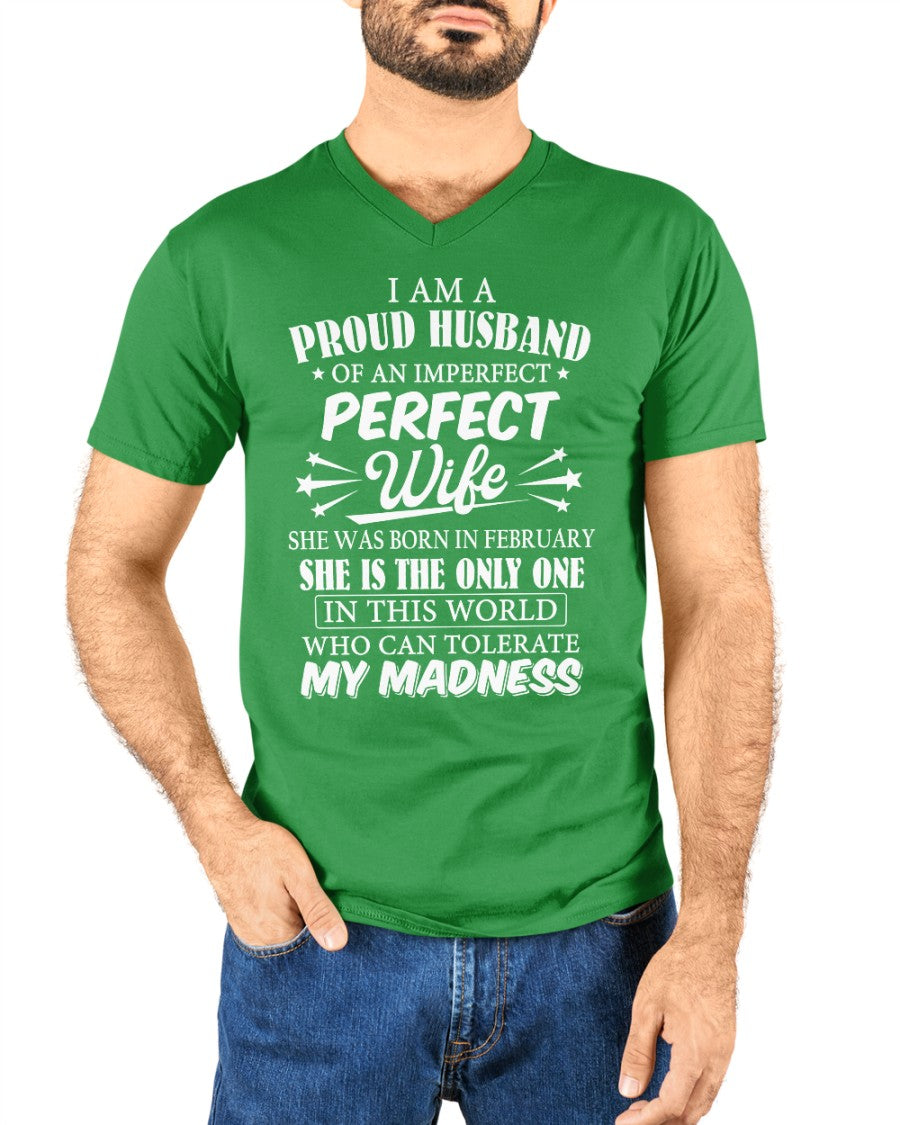 I AM A PROUD MAN OF AN IMPERFECT PERFECT WOMAN - BORN IN FEBRUARY - Vivian02 (SKU05-76-02)