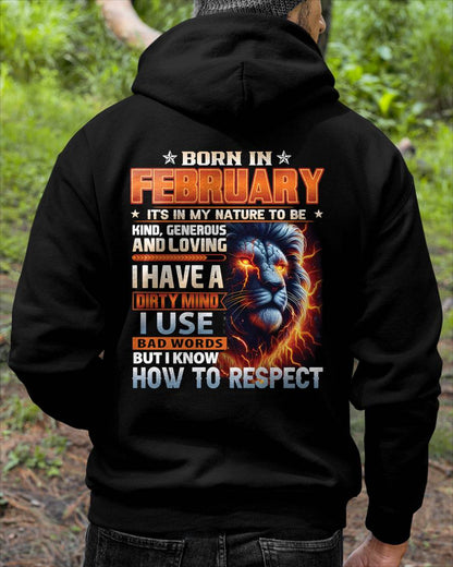 FEBRUARY - DIRTY MIND BUT KNOWS RESPECT - BIRTHDAY T-SHIRT FOR MEN  - sun02 (SKU08-84-02)