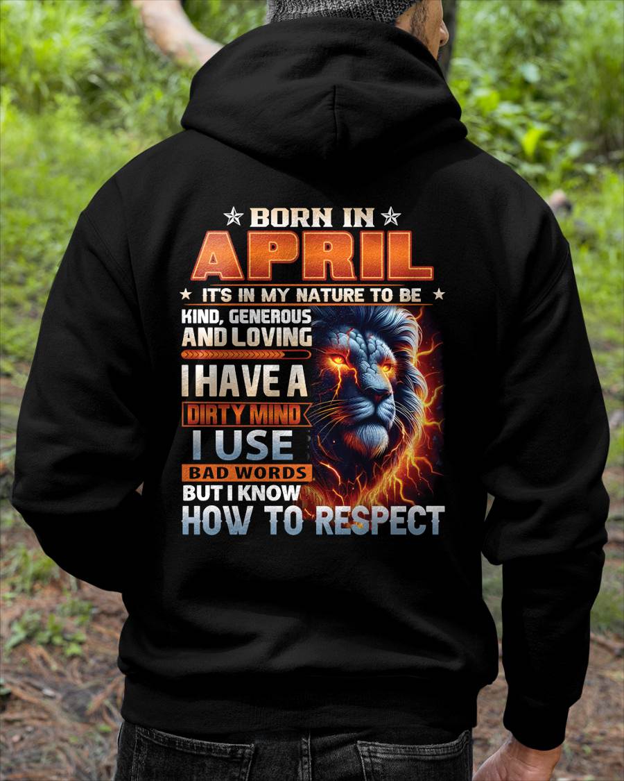 APRIL - DIRTY MIND BUT KNOWS RESPECT - BIRTHDAY T-SHIRT FOR MEN - sun04 (SKU08-84-04)