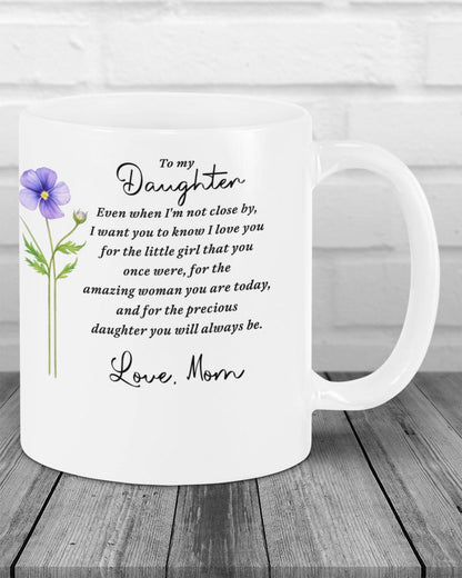 BEAUTIFUL MUG FOR DAUGHTER - GIFT FROM MOM sun00 (SKU2607-18)