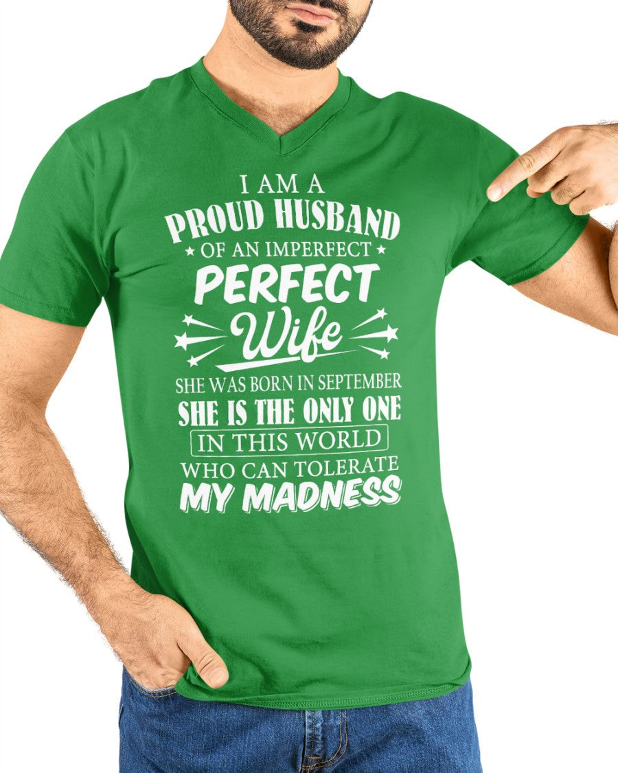 I AM A PROUD MAN OF AN IMPERFECT PERFECT WOMAN - BORN IN SEPTEMBER- Vivian09 (SKU05-76-09)