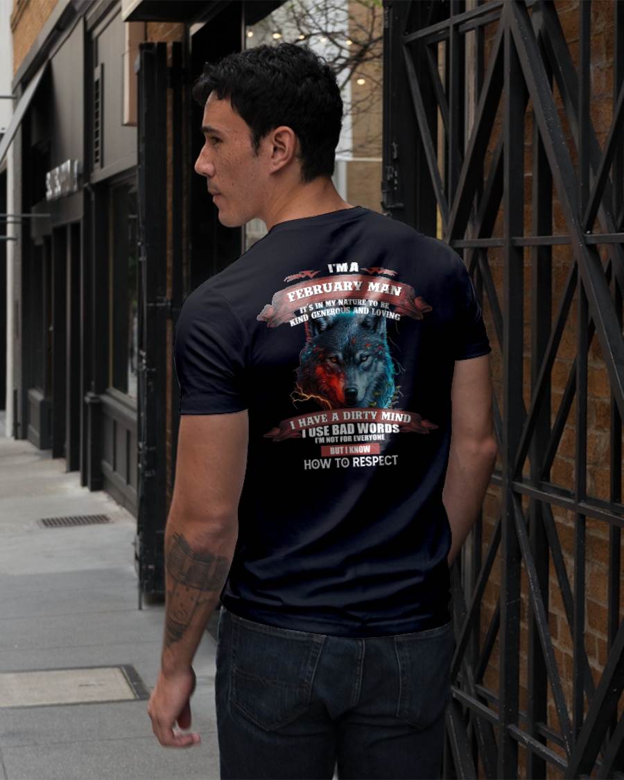 FEBRUARY - KNOW HOW TO RESPECT - BIRTHDAY T-SHIRT FOR MEN - sun02 (SKU12-162-02)