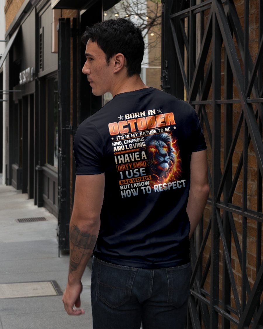 OCTOBER - DIRTY MIND BUT KNOWS RESPECT - BIRTHDAY T-SHIRT FOR MEN - sun10 (SKU08-84-10)